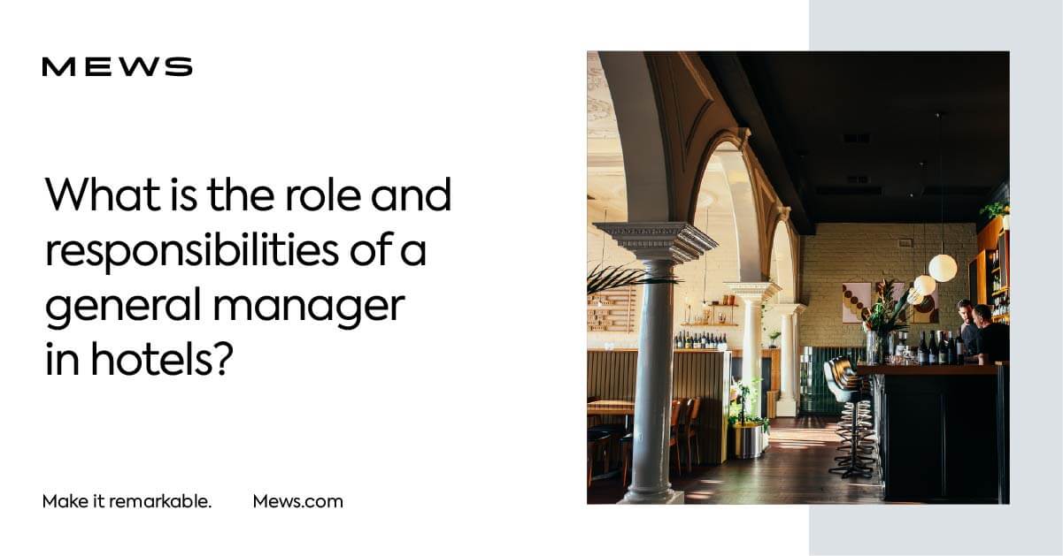 What Is The Role Of A General Manager In Hotels Mews   Hotel General Manager Social 